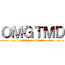 ＯＭＧＴＭＤ (attack on titan)