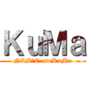 ＫｕＭａ (NZM│C-uteKuMa)