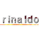 ｒｉｎａｌｄｏ (attack on titan)