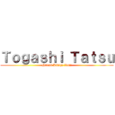 Ｔｏｇａｓｈｉ Ｔａｔｓｕ (Hitomi Kikage Zumi)