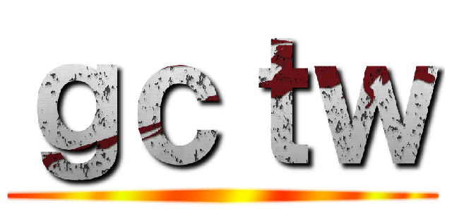 ｇｃｔｗ ()