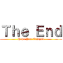 Ｔｈｅ Ｅｎｄ (Hope You Enjoyed)