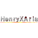ＨｅｎｒｙＸＡｒｉａ ()