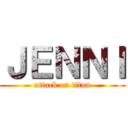 ＪＥＮＮＩ (attack on titan)