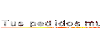 Ｔｕｓ ｐｅｄｉｄｏｓ ｍｕｓｉｃａｌｅｓ (Solo las canciones de aki se descargaran )