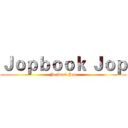 Ｊｏｐｂｏｏｋ Ｊｏｐ (Jopbook Jop)