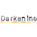 Ｄａｒｋａｎｉｎｅ (Gamer pro)