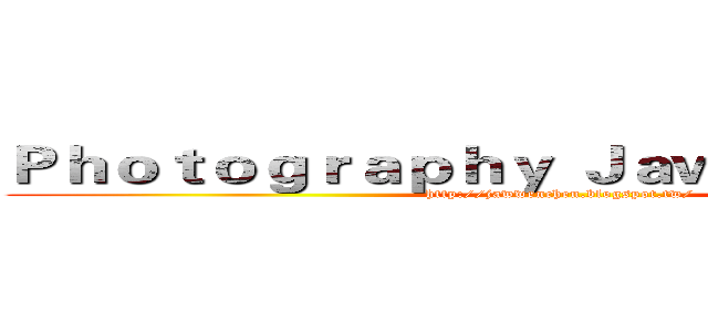 Ｐｈｏｔｏｇｒａｐｈｙ Ｊａｗｗｅｎ Ｃｈｅｎ (http://jawwenchen.blogspot.tw/)