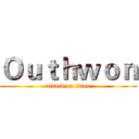 Ｏｕｔｈｗｏｎ (attack on titan)