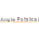 Ａｎｇｉｅ Ｆｏｌｓｉｃａｌ (attack on Chiori Yui)