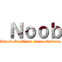  Ｎｏｏｂ (Attack On Titan Game Tribute)