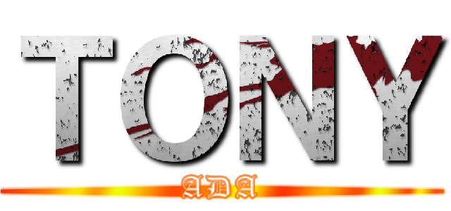 ＴＯＮＹ (ADA)
