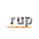 ｒｕｐ (attack on titan)
