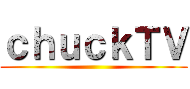 ｃｈｕｃｋＴＶ ()