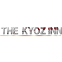 ＴＨＥ ＫＹＯＺＩＮＮ ()