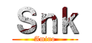 Ｓｎｋ (Amino)