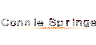 Ｃｏｎｎｉｅ Ｓｐｒｉｎｇｅｒ  (Perfect Sasha Match)