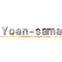 Ｙｏａｎ－ｓａｍａ (Legend is born)