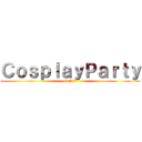 ＣｏｓｐｌａｙＰａｒｔｙ (gdańsk)