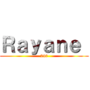 Ｒａｙａｎｅ  (240)