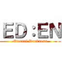 ＥＤ：ＥＮ (Eternal Darkness)