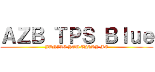 ＡＺＢ ＴＰＳ Ｂｌｕｅ (JUNJLE YOU CARRY ME)