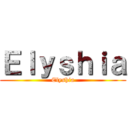 Ｅｌｙｓｈｉａ (Elyshia)