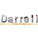 Ｄａｒｒｅｌｌ (Like y Sub :v)