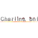 Ｃｈａｒｌｉｎｅ．ｂｎｌ (Charline.bnl)