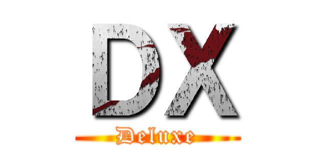 ＤＸ (Deluxe)