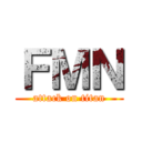 ＦＭＮ (attack on titan)