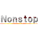 Ｎｏｎｓｔｏｐ (attack on Duck)
