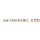  ｓａｌｔｗａｔｅｒ ｃｒｏｃｏｄｉｌｅ  (cocodrilo de agua salada)