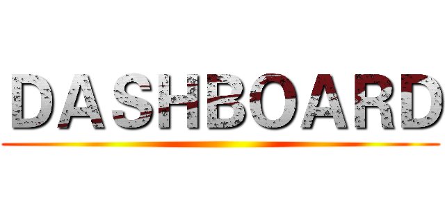 ＤＡＳＨＢＯＡＲＤ ()