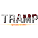 ＴＲＡＭＰ (the lost world)