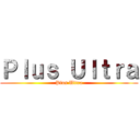 Ｐｌｕｓ Ｕｌｔｒａ (Plus Ultra)