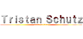 Ｔｒｉｓｔａｎ Ｓｃｈｕｔｚ (attack on titan)
