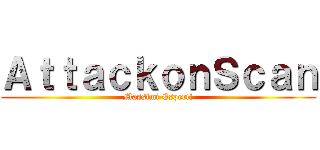 ＡｔｔａｃｋｏｎＳｃａｎ (Massimi Esperti)
