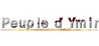 Ｐｅｕｐｌｅ ｄ'Ｙｍｉｒ (Serveur Minecraft SeriousRP FR)