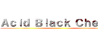 Ａｃｉｄ Ｂｌａｃｋ Ｃｈｅｒｒｙ ()
