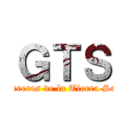 ＧＴＳ (Guerreros de la Tierra Santa)