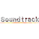 Ｓｏｕｎｄｔｒａｃｋ (Attack on Titan)