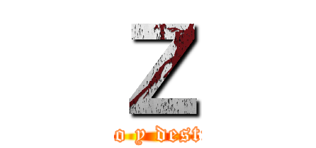 Ｚ (luz fuego y destrucción)