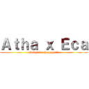 Ａｔｈａ ｘ Ｅｃａ (Sadgril x happygril)