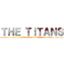 ＴＨＥ ＴＩＴＡＮＳ (Comienza la lucha)