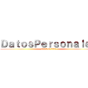ＤａｔｏｓＰｅｒｓｏｎａｌｅｓ (attack on titan)