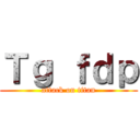 Ｔｇ ｆｄｐ (attack on titan)