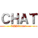 ＣＨＡＴ (LPJGames)