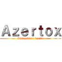 Ａｚｅｒｔｏｘ (Shingeki no kyojin)