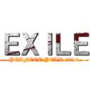 ＥＸＩＬＥ (PERFECT YEAR 2014)